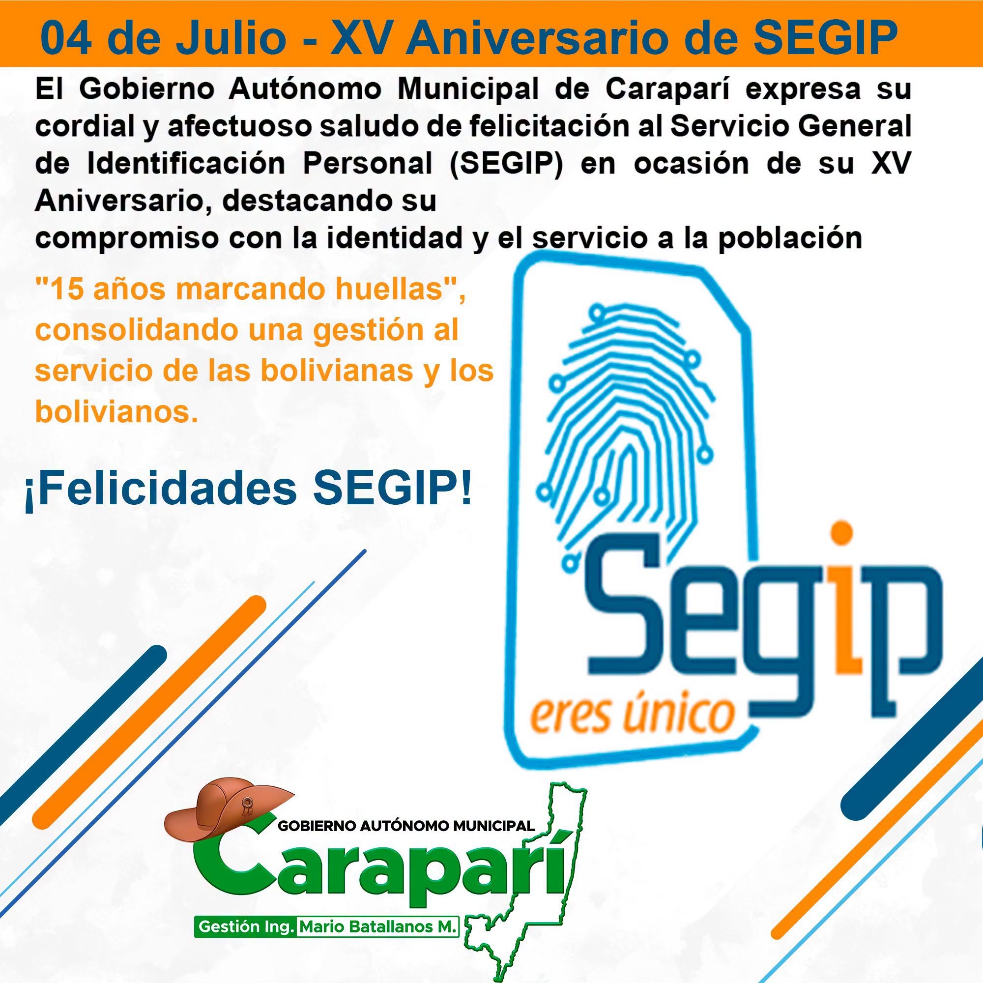 Felicitación al Servicio General de Identificación Personal (SEGIP)